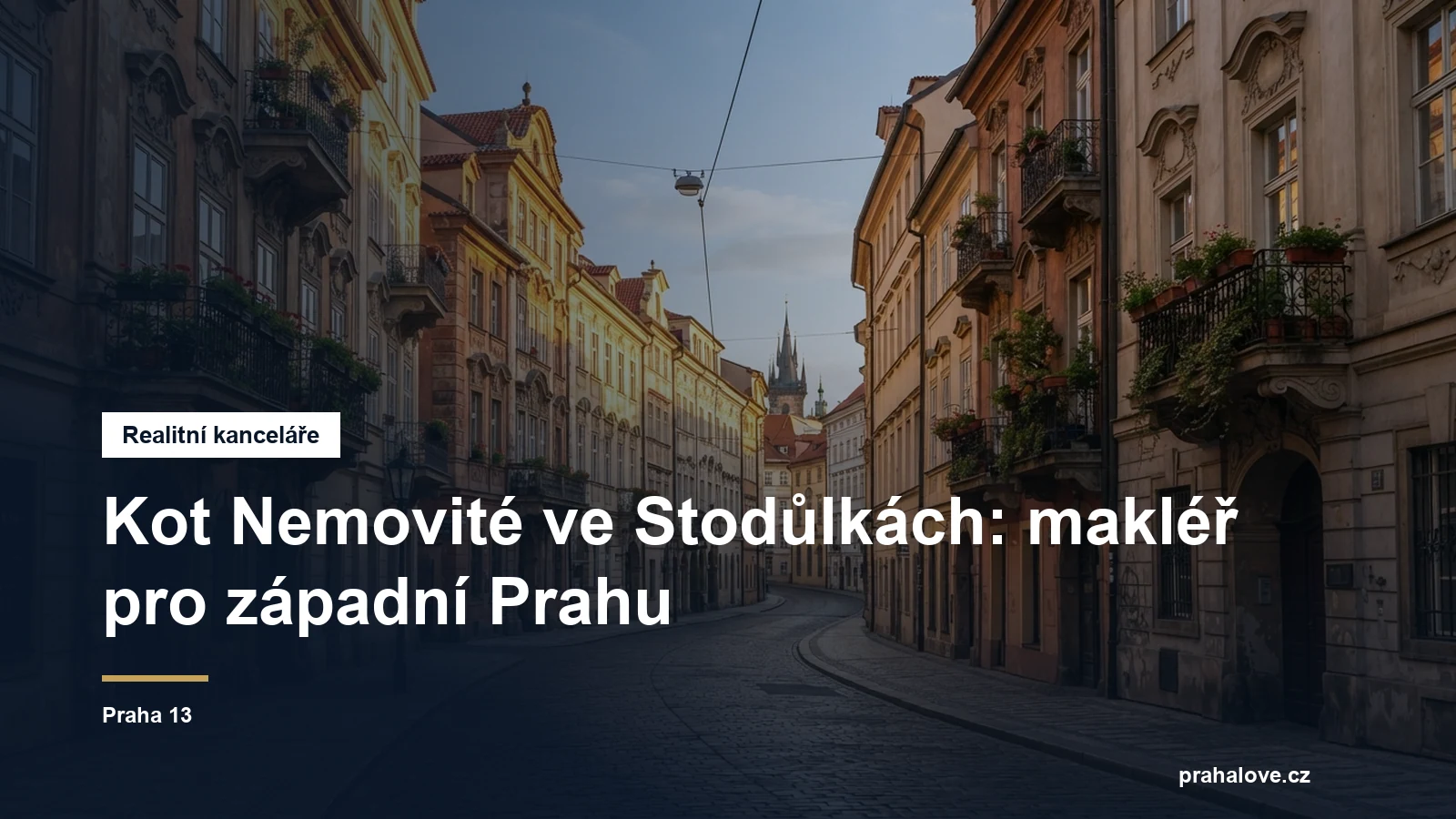 Realitní kancelář v Praze, Praha 13