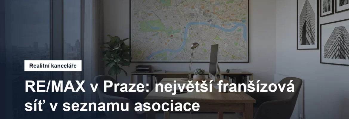Realitní kancelář v Praze, Praha