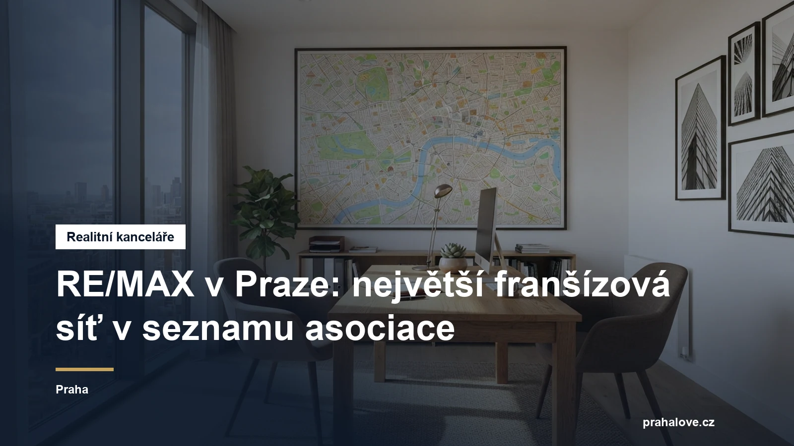Realitní kancelář v Praze, Praha
