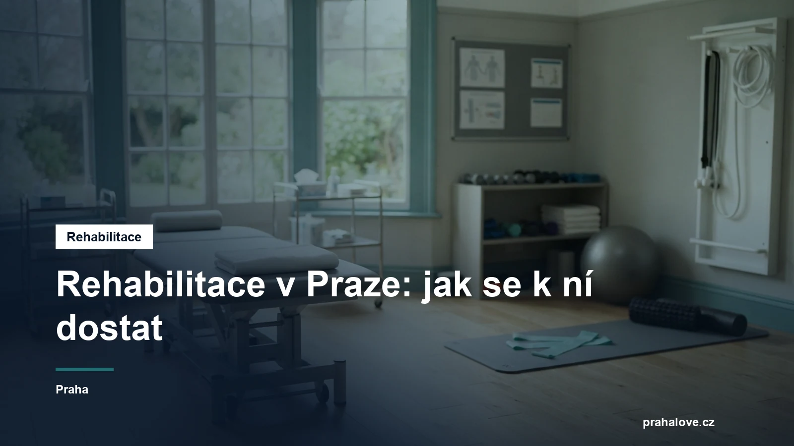 Rehabilitační cvičební sál s pomůckami a lehátkem