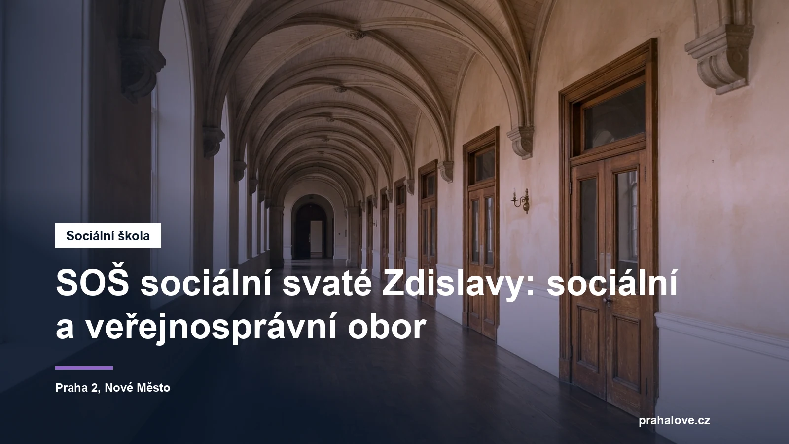 SOŠ sociální svaté Zdislavy v Ječné ulici v Praze 2