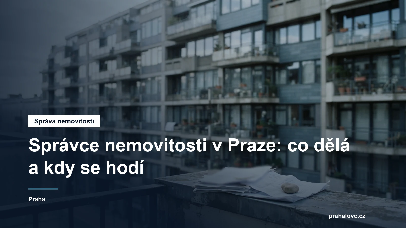 Fasáda bytového domu a dokumenty správy