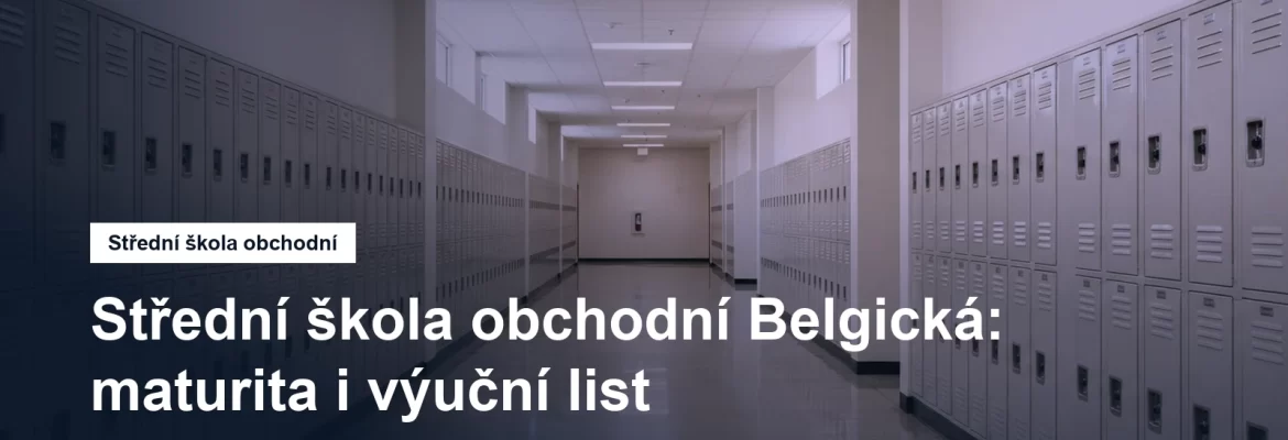 Střední škola obchodní v Belgické ulici v Praze 2