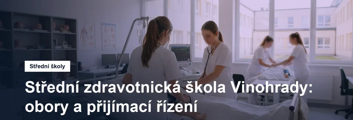 Střední zdravotnická škola na Vinohradech v Praze