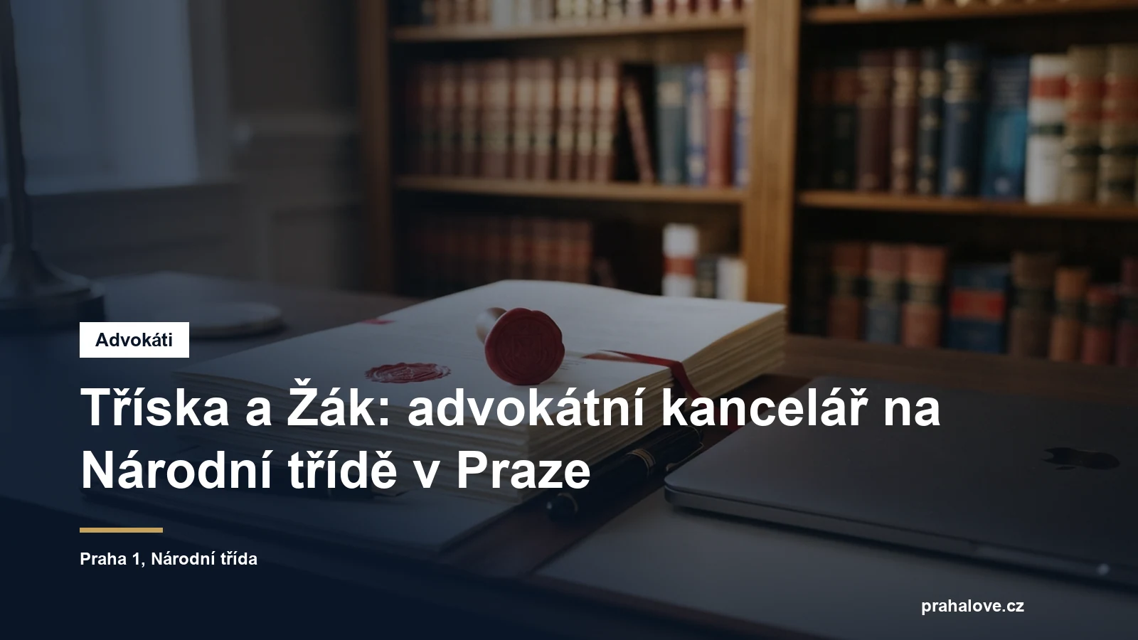 Advokátní kancelář Tříska a Žák na Národní třídě v Praze 1