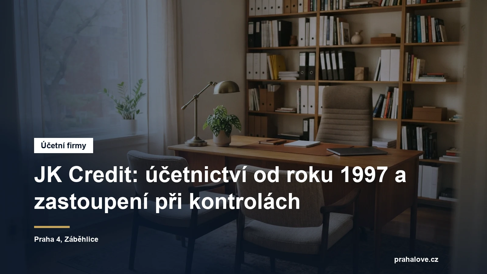 Účetní kancelář v Záběhlicích v Praze