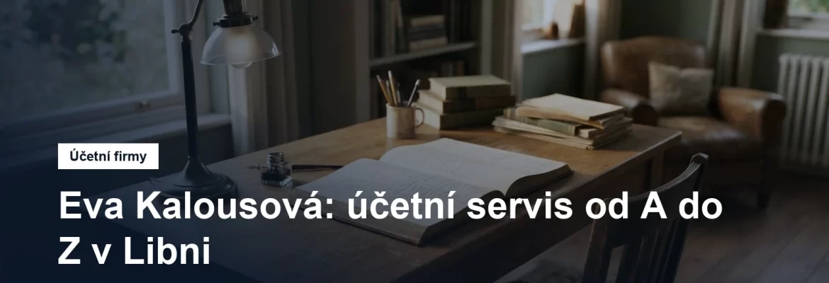 Účetní kancelář v Libni v Praze