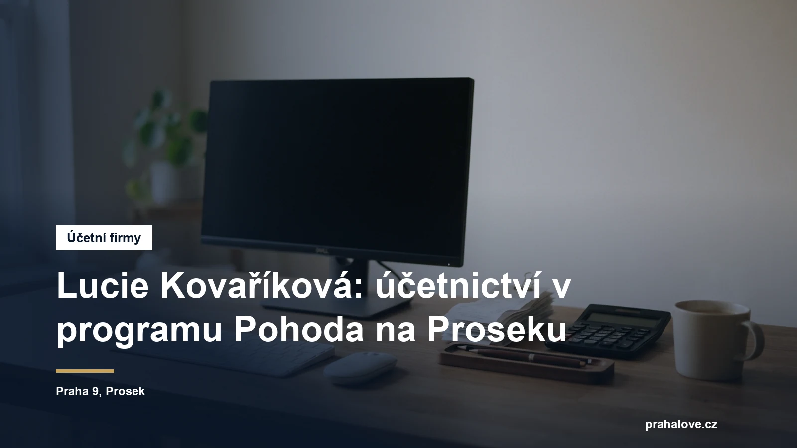 Účetní kancelář na Proseku v Praze