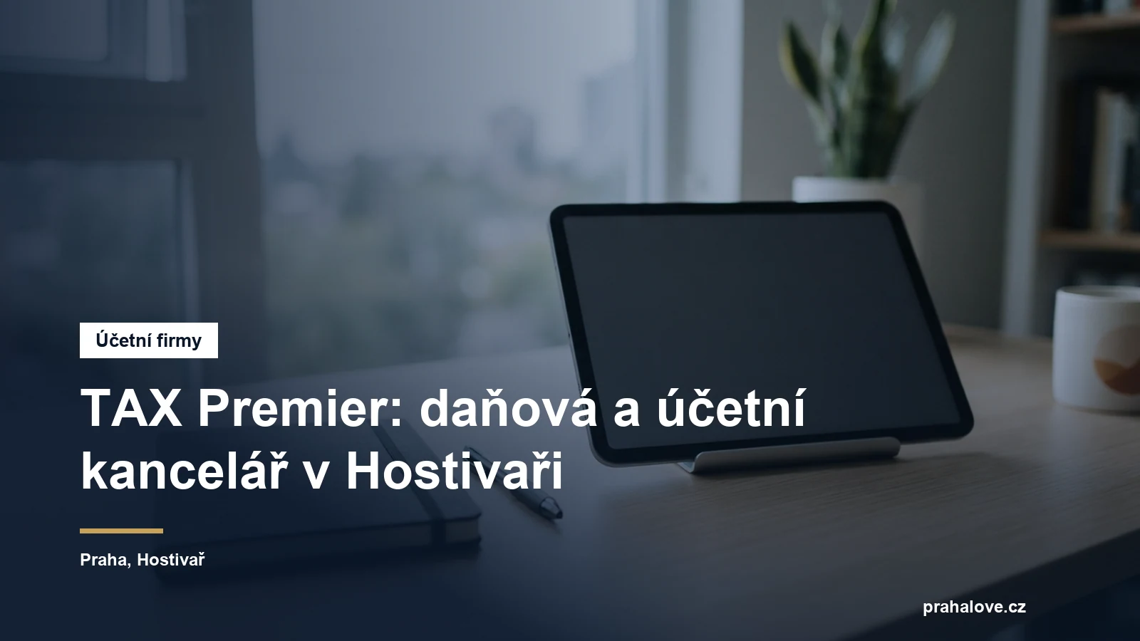 Daňová a účetní kancelář v Hostivaři v Praze