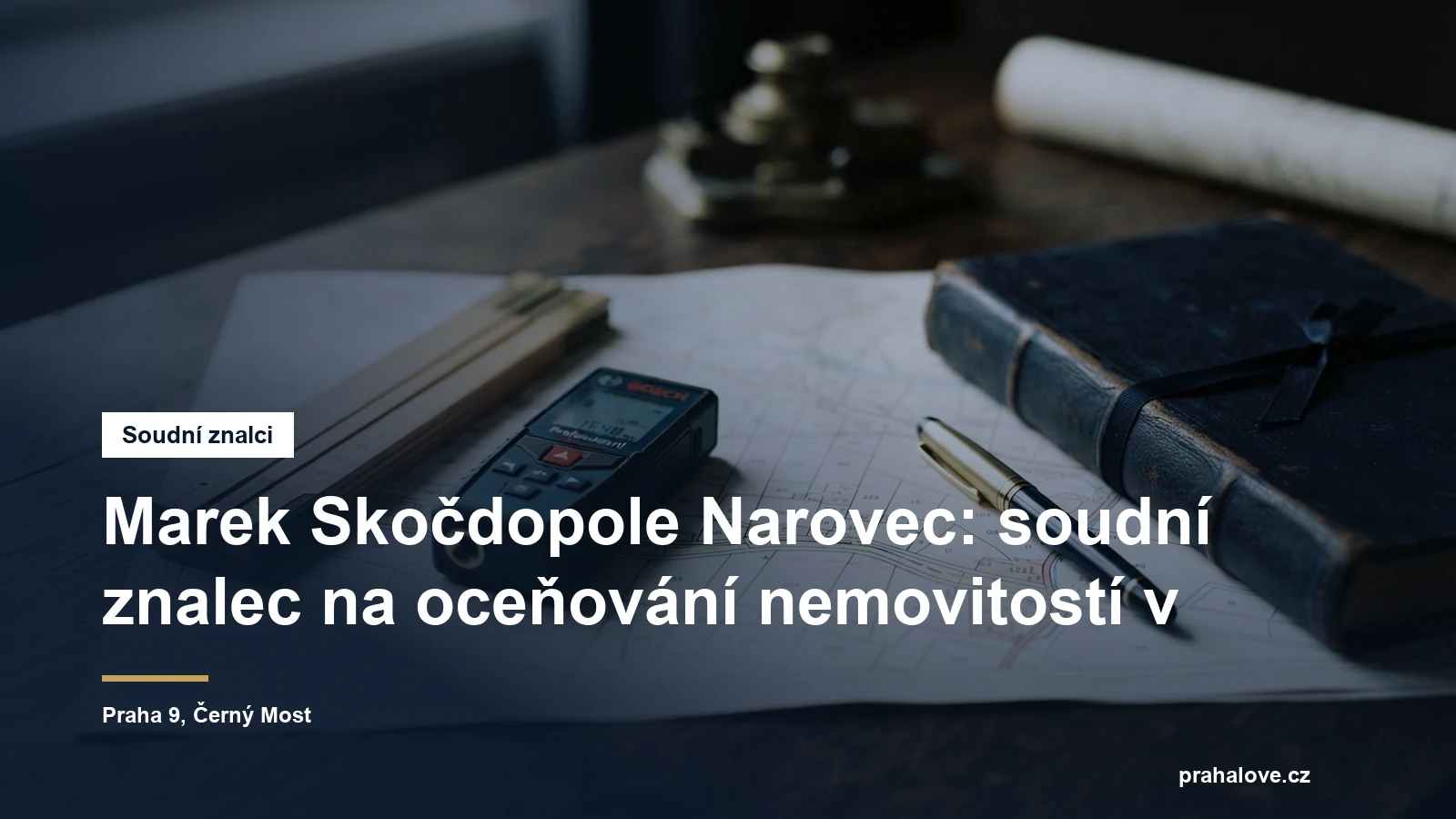 Soudní znalec Ing. Marek Skočdopole Narovec, oceňování nemovitých věcí, Černý Most na Praze 9