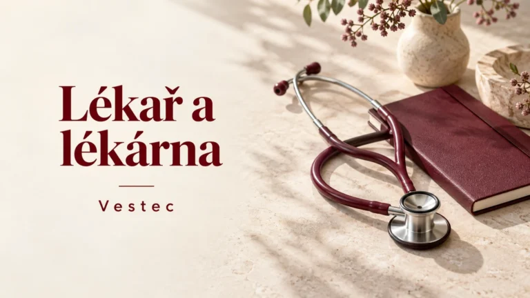 Stetoskop a zápisník – Lékař a lékárna, Vestec