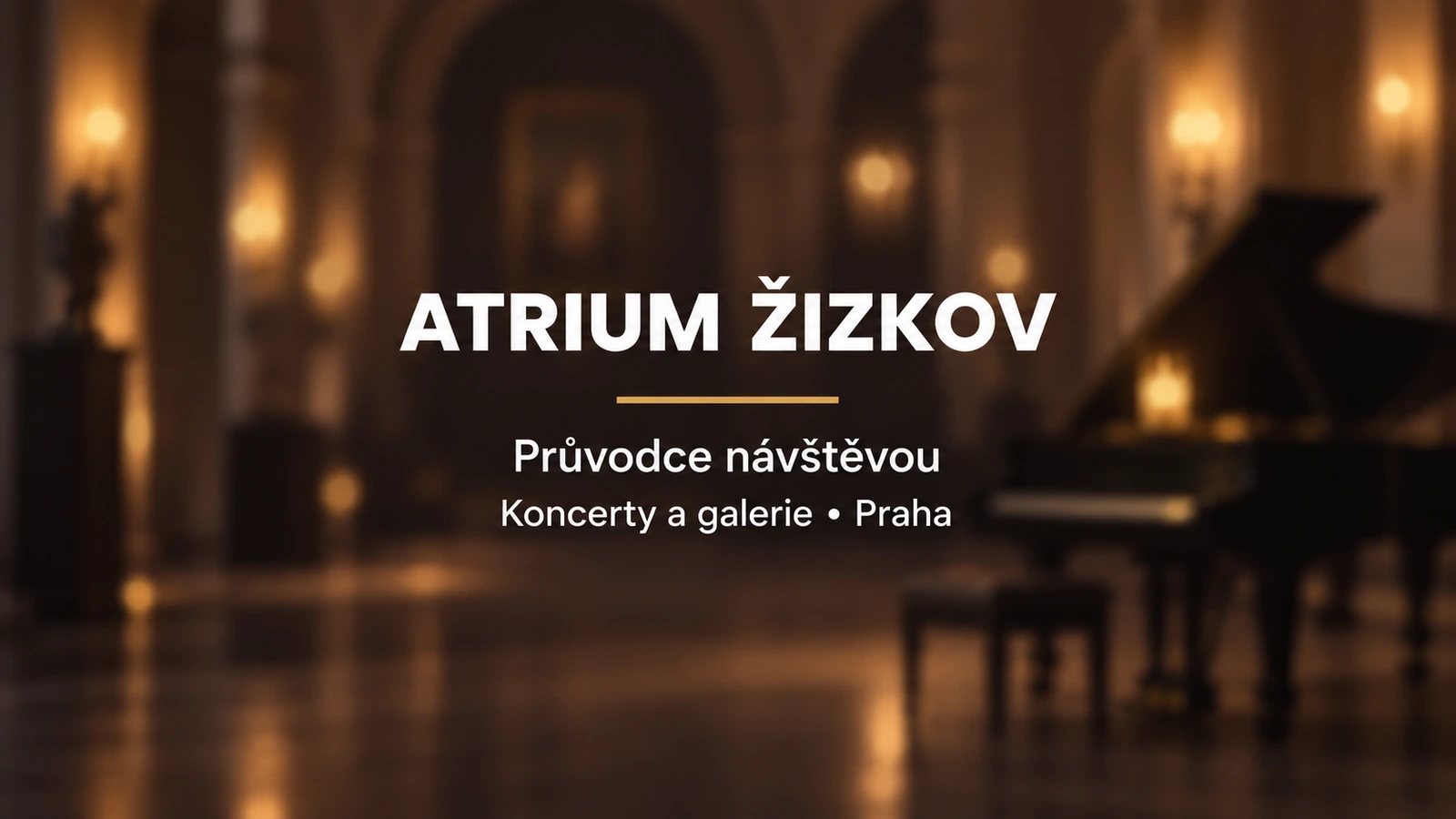 Atrium Žižkov: bílý název a zlatá linka na rozostřeném pozadí komorního sálu