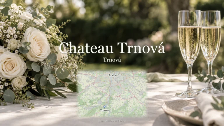 Chateau Trnová, Trnová: svatební květiny, sklenky a skutečná mapa s polohou Prahy a místa.