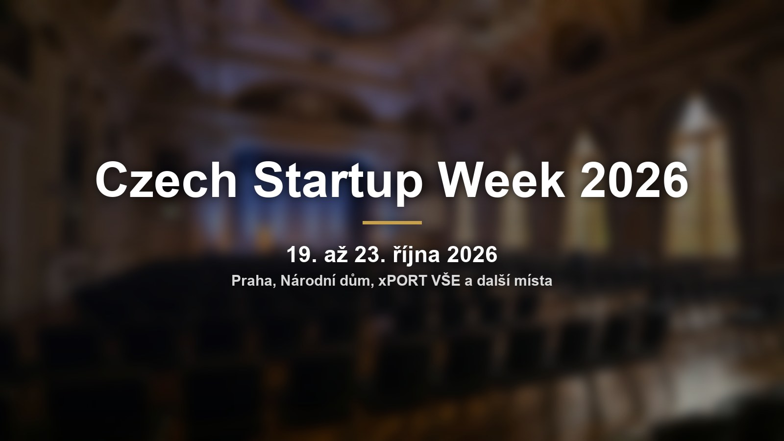 Czech Startup Week 2026: investoři v Národním domě a demo day