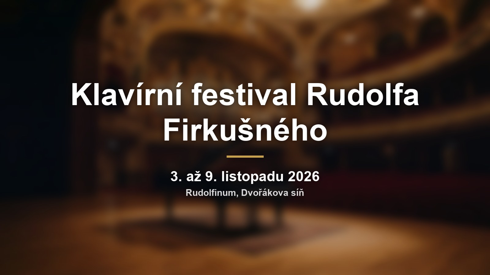 Klavírní festival Rudolfa Firkušného 2026: Kissin se Schiffem a Sokolov
