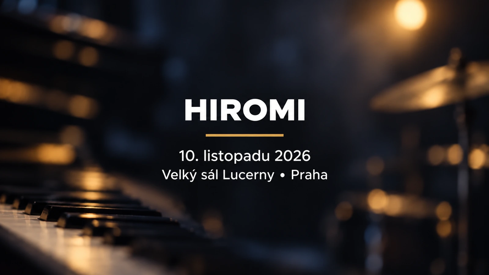Náhled Hiromi: 10. listopadu 2026, Velký sál Lucerny v Praze