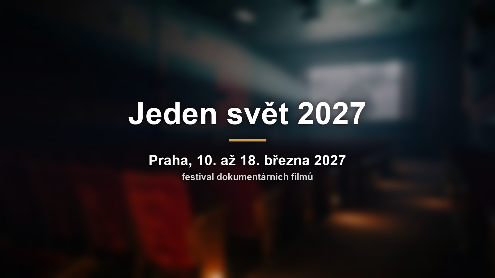 Jeden svět 2027: termín, místa v Praze, soutěže a program pro školy