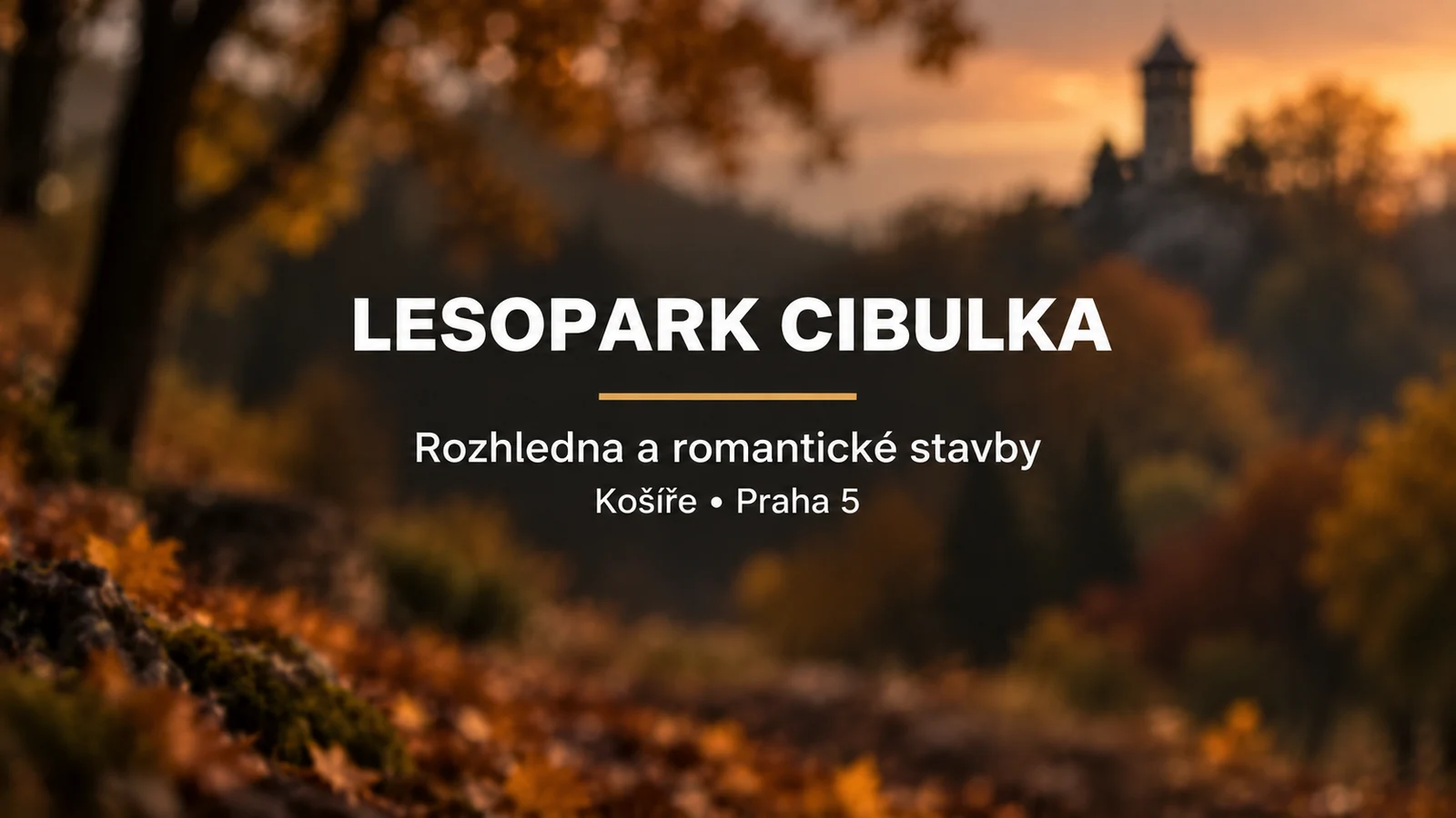 Lesopark Cibulka: bílý název se zlatou linkou na rozostřeném pozadí parku