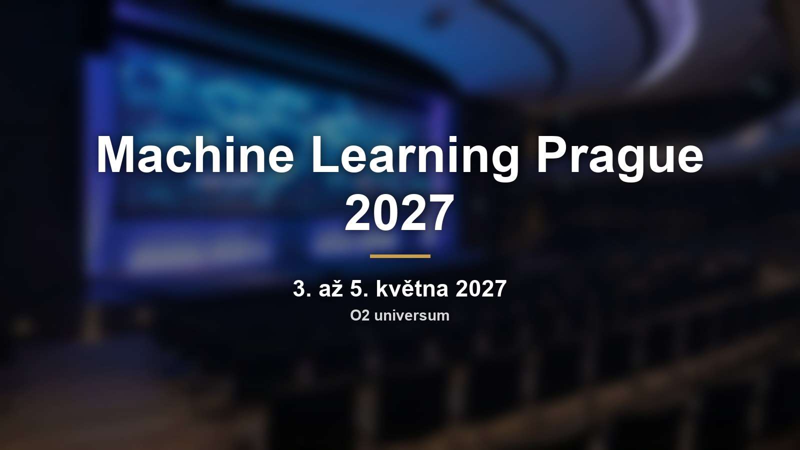 Machine Learning Prague 2027: workshopy, řečníci a vstupenky