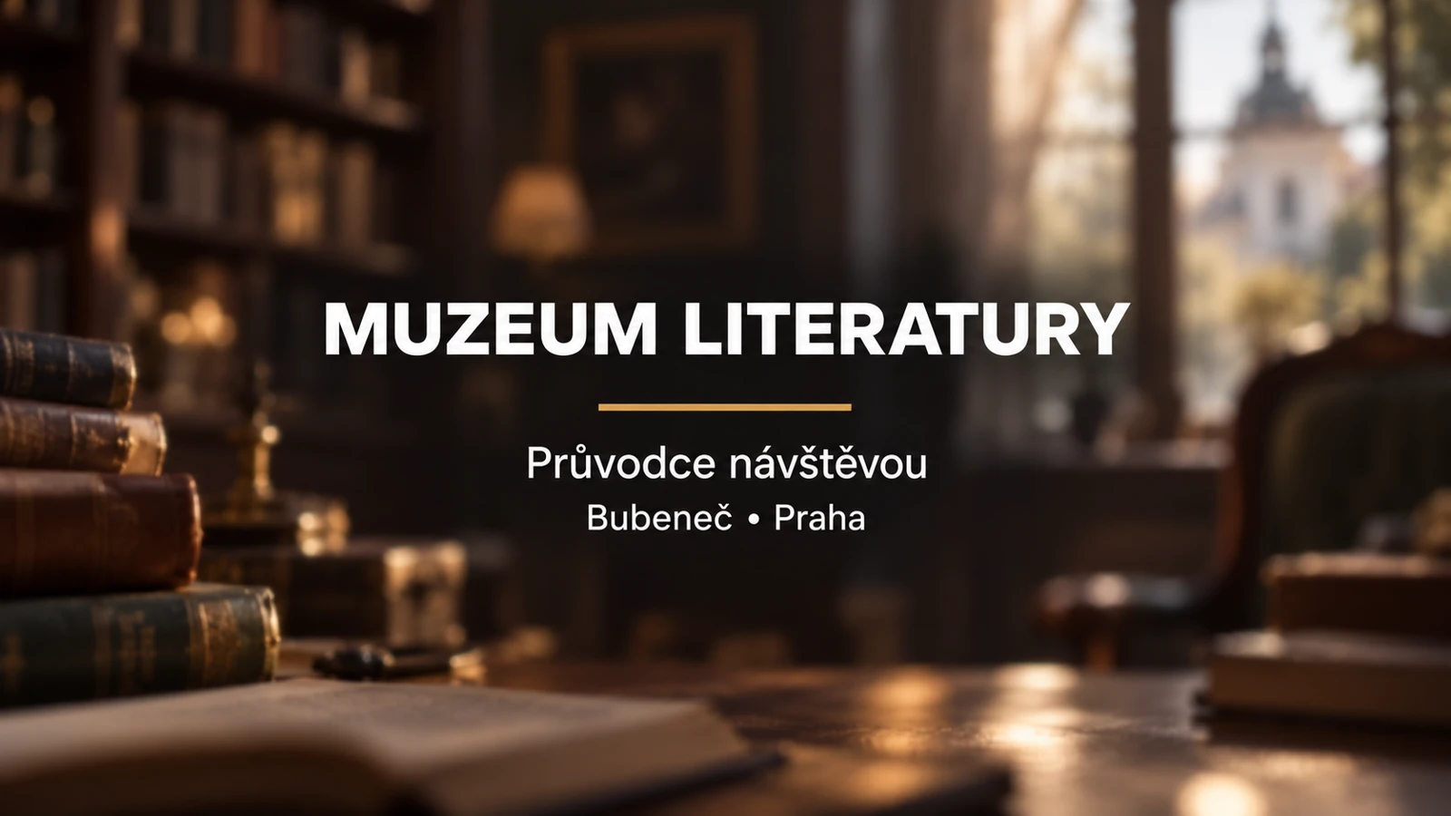 Muzeum literatury: bílý název a zlatá linka na rozostřeném pozadí knih a okna vily