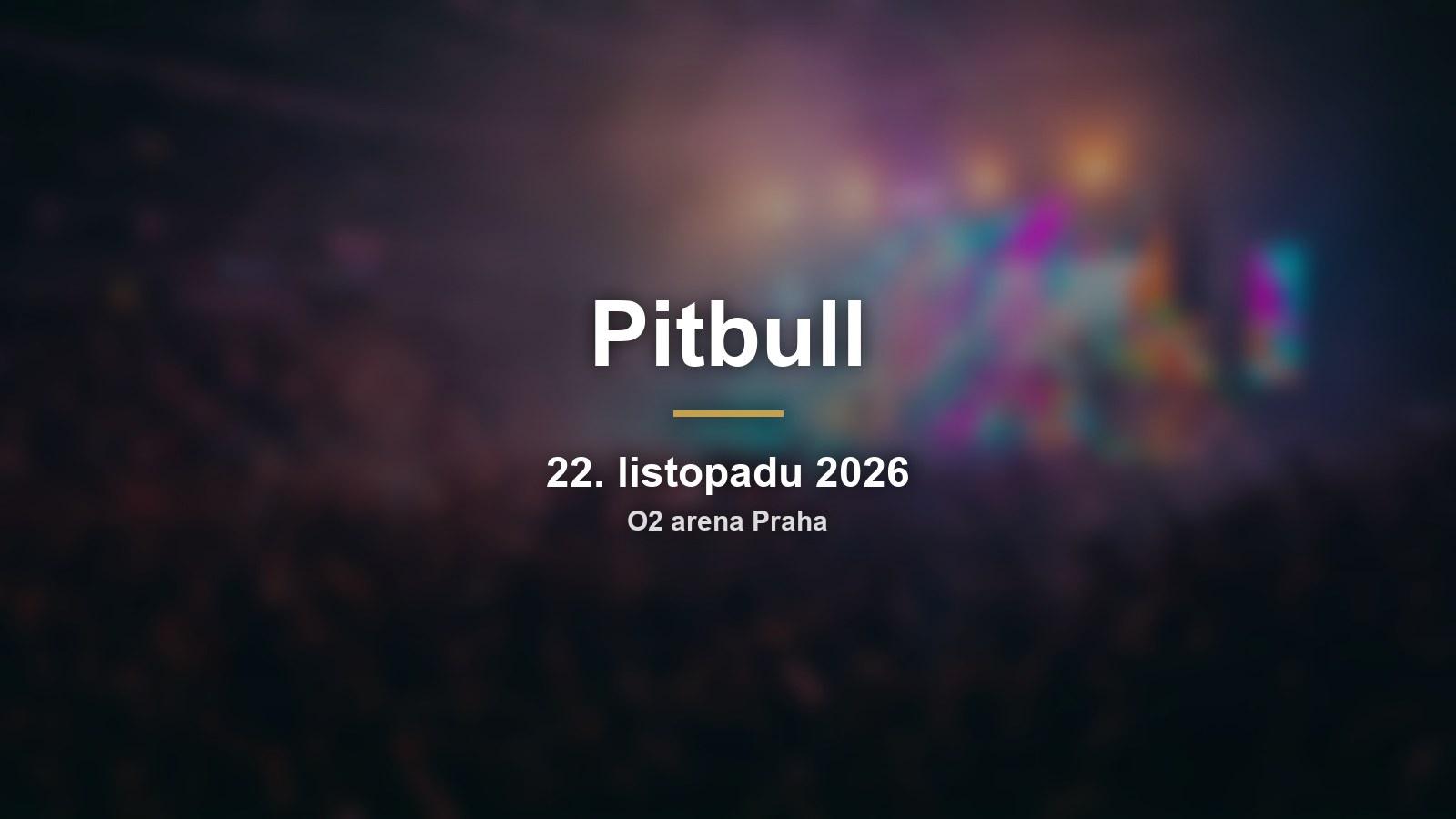 Pitbull v O2 areně: turné I'm Back!, host Lil Jon a jak se tam dostat