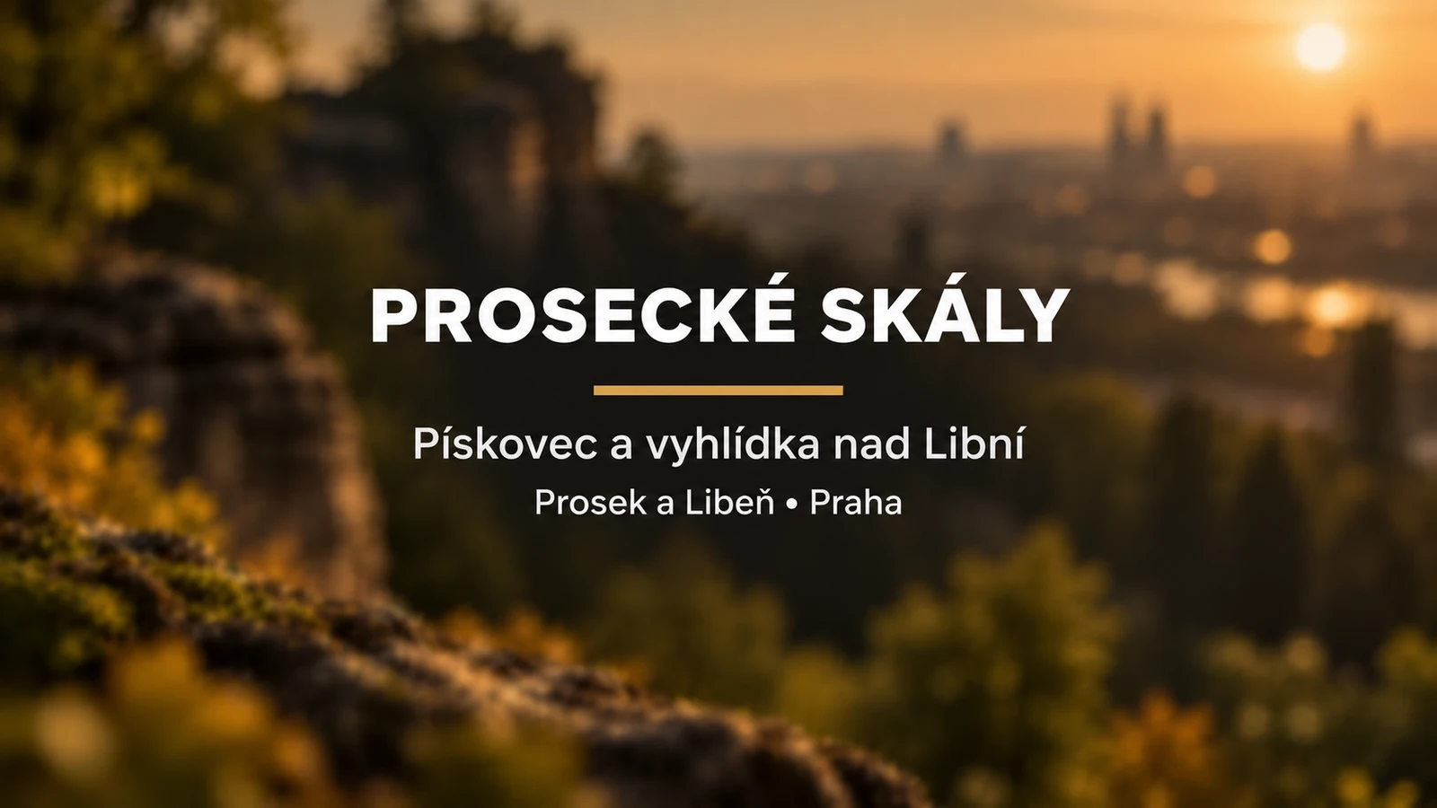 Prosecké skály: jednotný bílý nápis se zlatou linkou na rozostřeném pískovcovém pozadí