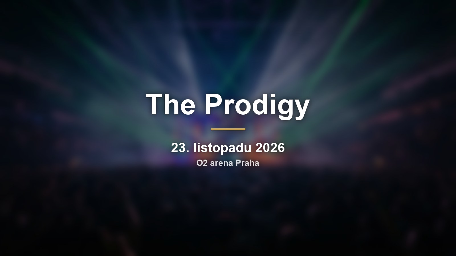 The Prodigy v O2 areně: premiéra v hale, sestava a doprava