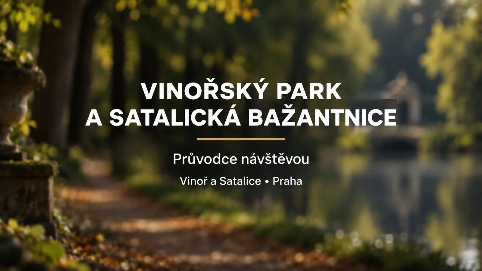 Vinořský park a Satalická bažantnice: bílý název a zlatá linka na rozostřeném pozadí lesní aleje